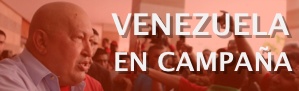 Venezuela en Campaña - Dossier Especial